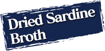 Dried Sardine Broth